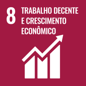 ODS 8 – Trabalho decente e crescimento econômico