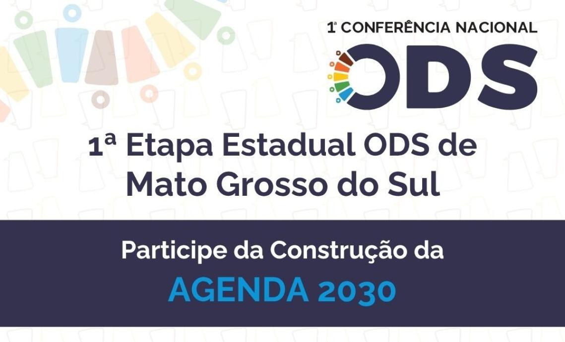 Arte da 1ª Etapa Estadual ODS de Mato Grosso do Sul